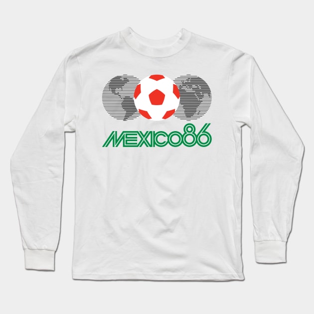 Mexico 86 Long Sleeve T-Shirt by nanoine73